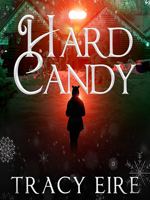 Title details for Hard Candy by Tracy Eire - Available